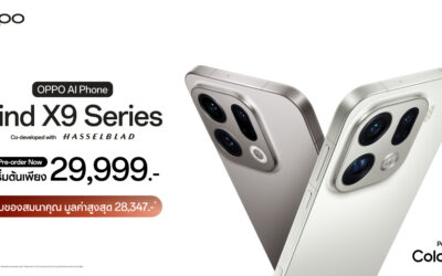 เปิดตัว OPPO Find X9 Series สมาร์ตโฟน “ซูมดีทุกคอนเสิร์ต”  ด้วยกล้อง 200MP Hasselblad Telephoto ซูมไกล 120x Super Zoom  และวิดีโอ 4K 120fps ในราคาเริ่มต้น 29,999 บาท
